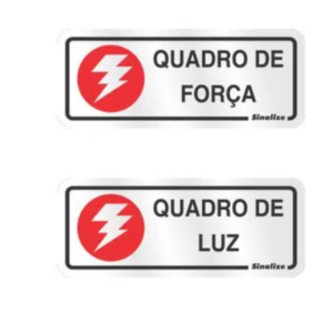 PLACA 120AL QUADRO LUZ FORÇA SINALIZE